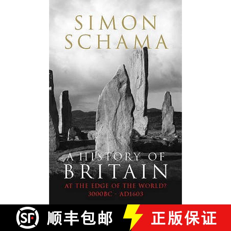 【3-4周达】History of Britain - Volume 1: At the Edge of the World? 3000 BC-AD 1603 - A History of Br... [9781847920126]