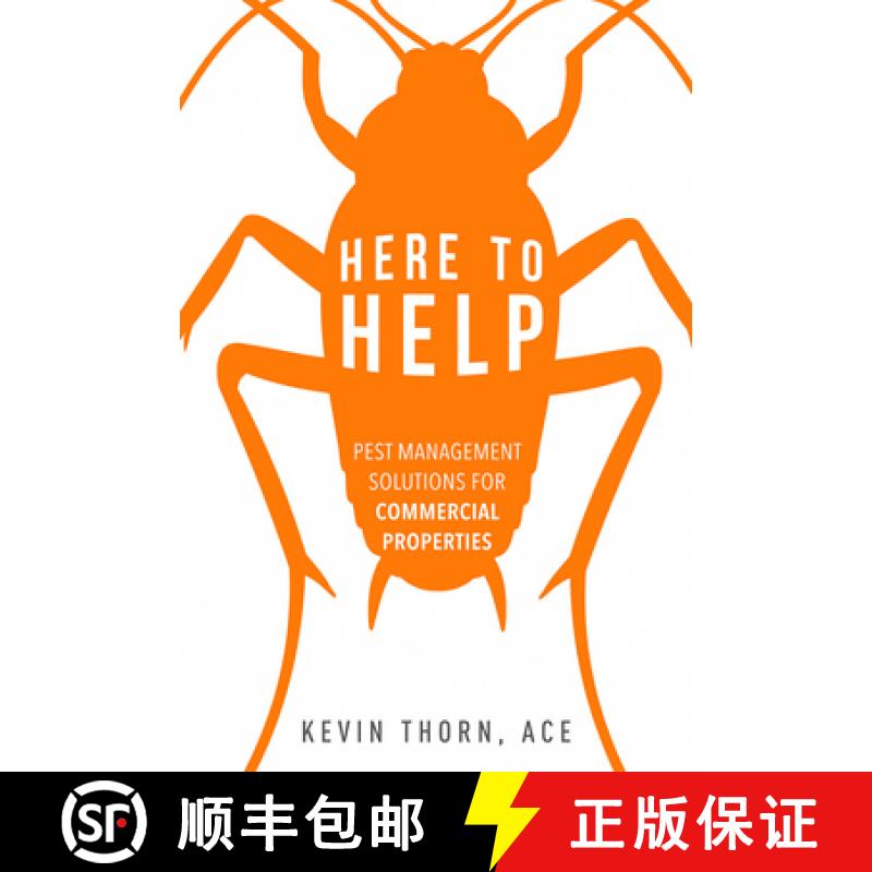【3-4周达】Here To Help : Pest Management Solutions For Commercial Properties [9781599327280]