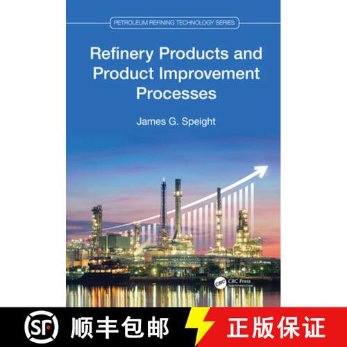 【3-4周达】精装 Refinery Products and Product Improvement Processes [9781032033150]