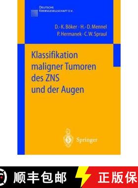 【3-4周达】Klassifikation Maligner Tumoren Des Zns Und Der Augen [9783540426202]