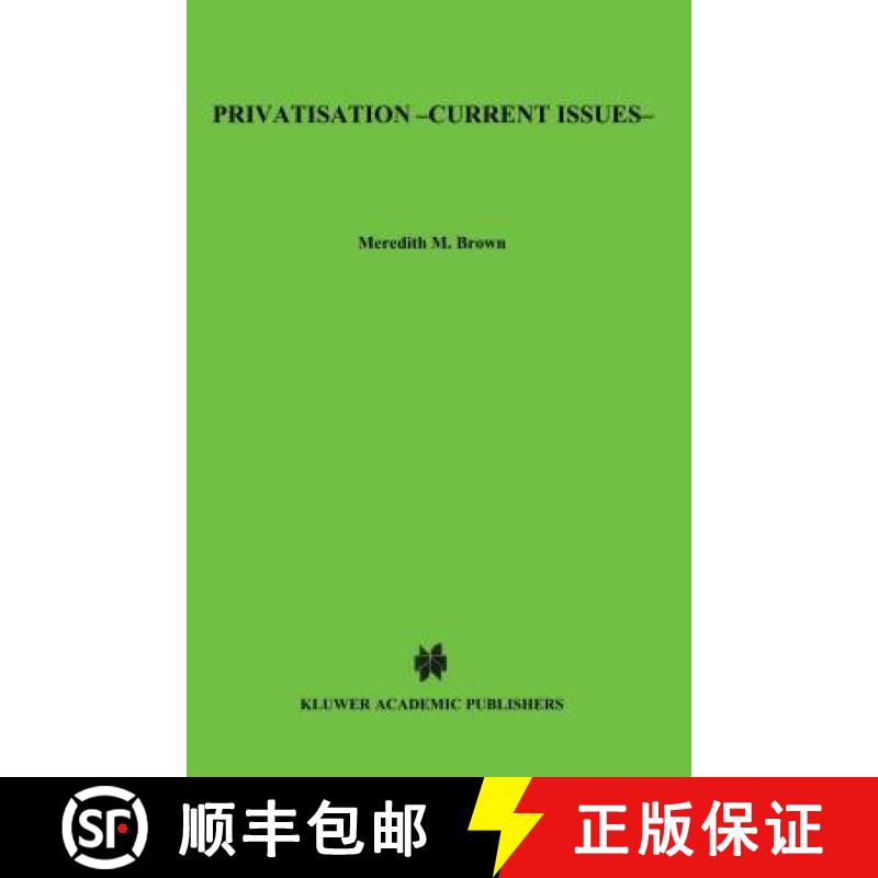 【3-4周达】Privatisation - Current Issues: Current Issues [9781859660492]