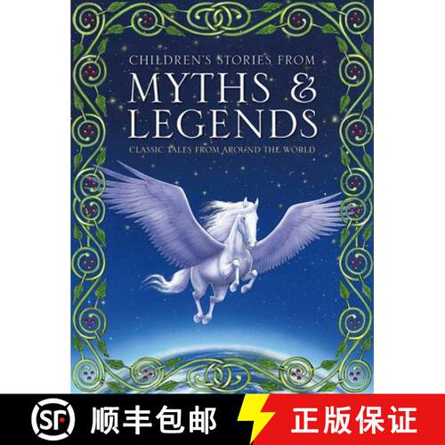 【3-4周达】精装 Children's Stories from Myths & Legends: Classic Tales From Around The World [9781861478528]