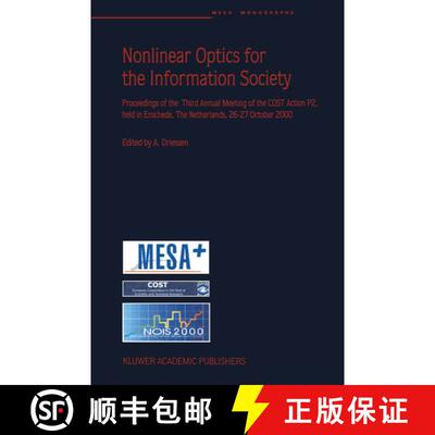【3-4周达】Nonlinear Optics for the Information Society: Proceeding of the Third Annual Meeting of th... [9781402001321]