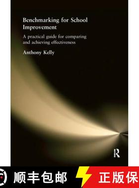 【3-4周达】Benchmarking for School Improvement: A Practical Guide for Comparing and Achieving Effecti... [9781138149212]