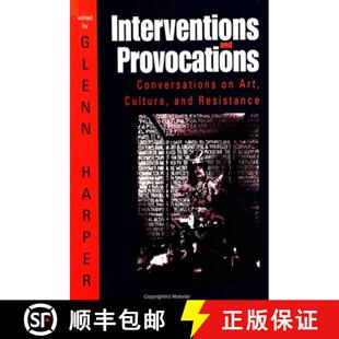 【3-4周达】Interventions and Provocations : Conversations on Art, Culture, and Resistance [9780791437261]