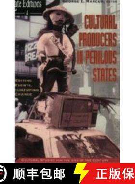 预订 Cultural Producers in Perilous States, Volume 4: Editing Events, Documenting Change [9780226504391]