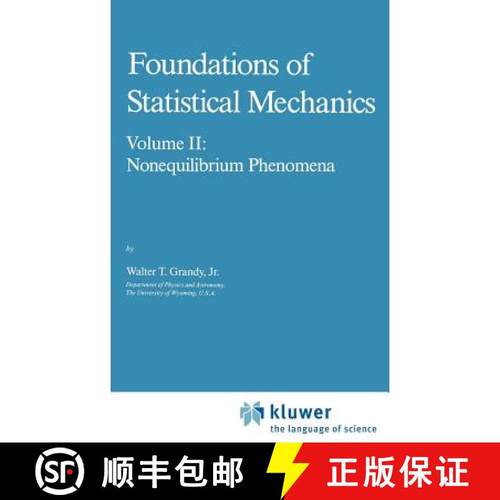 【3-4周达】Foundations of Statistical Mechanics: Volume II: Nonequilibrium Phenomena - Foundations of... [9789027726490]