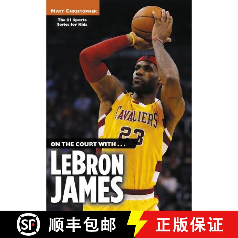 【3-4周达】On the Court with... Lebron James [9780316016308]