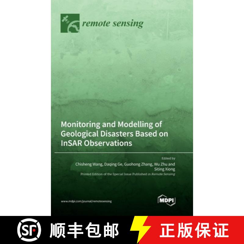 【2-3周达】Monitoring and Modelling of Geological Disasters Based on InSAR Observations [9783036563800]
