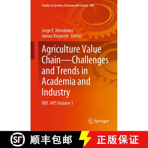 【3-4周达】精装 Agriculture Value Chain - Challenges and Trends in Academia and Industry : RUC-APS Vo... [9783030510466]