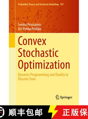 【3-4周达】Convex Stochastic Optimization: Dynamic Programming and Duality in Discrete Time [9783031764318]