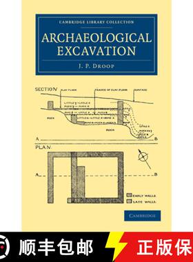【3-4周达】Archaeological Excavation: - Archaeological Excavation [9781108010283]