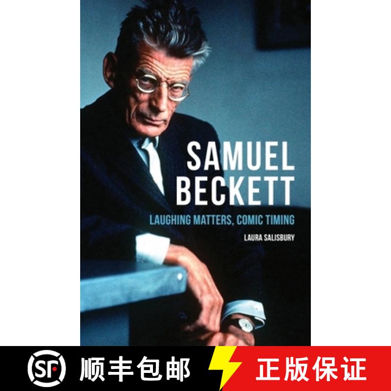 【3-4周达】Samuel Beckett: Laughing Matters, Comic Timing [9781474401401]