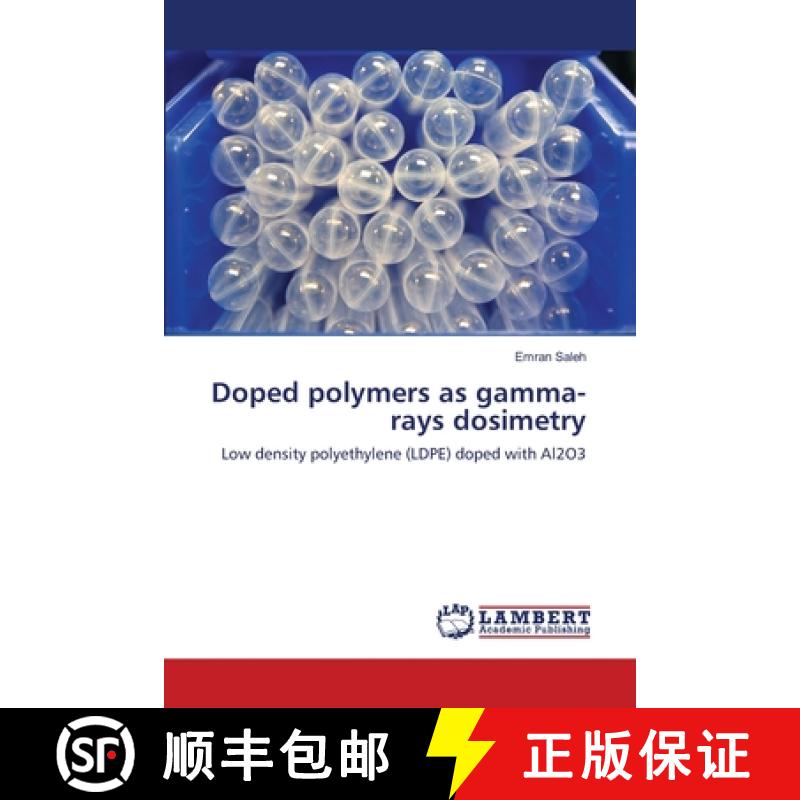 预订 Doped polymers as gamma-rays dosimetry [9783659164101]