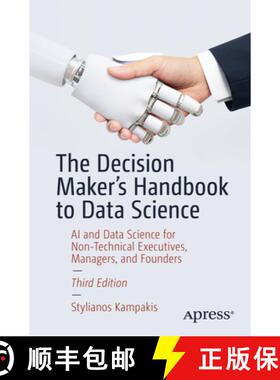预订 The Decision Maker's Handbook to Data Science : AI and Data Science for Non-Technical Executives... [9798868802782]
