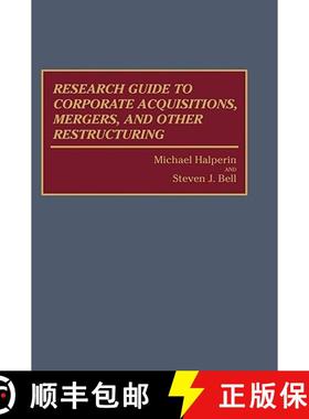 预订 Research Guide to Corporate Acquisitions, Mergers, and Other Restructuring [9780313272202]