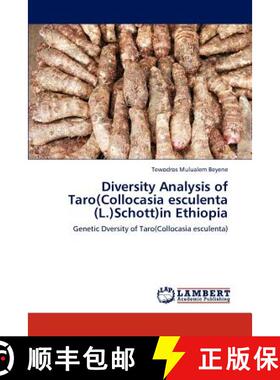 预订 Diversity Analysis of Taro(Collocasia esculenta (L.)Schott)in Ethiopia [9783845429618]