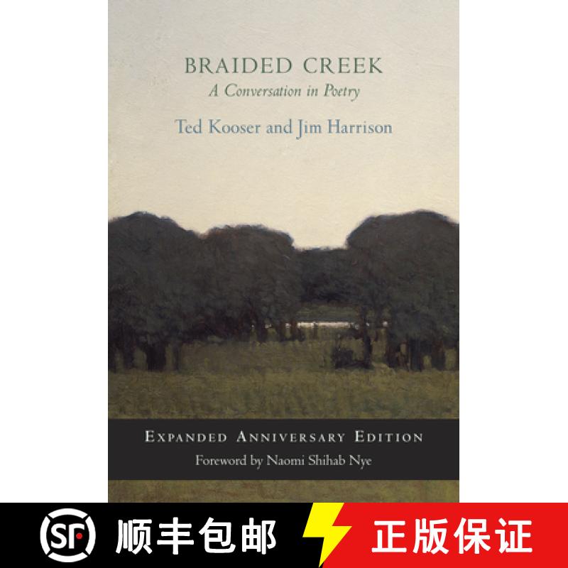 【3-4周达】Braided Creek : A Conversation in Poetry: Expanded Anniversary Edition [9781556596797]
