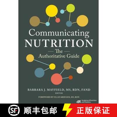 【3-4周达】Communicating Nutrition – The Authoritative Guide [9780880910170]