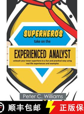 【3-4周达】Superhero's take on the Experienced Analyst: - unleash your inner superhero in a fun and p... [9781999797645]
