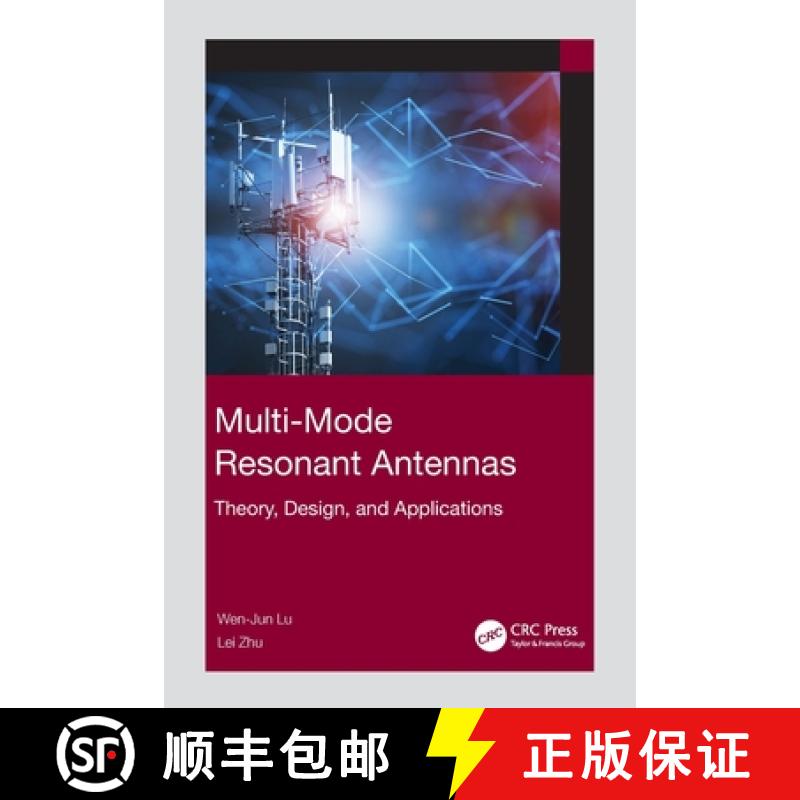 【3-4周达】Multi-Mode Resonant Antennas: Theory, Design, and Applications [9781032271637]