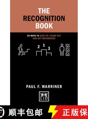 【3-4周达】The Recognition Book: 50 Ways to Step Up, Stand Out and Get Recognized [9781911498889]