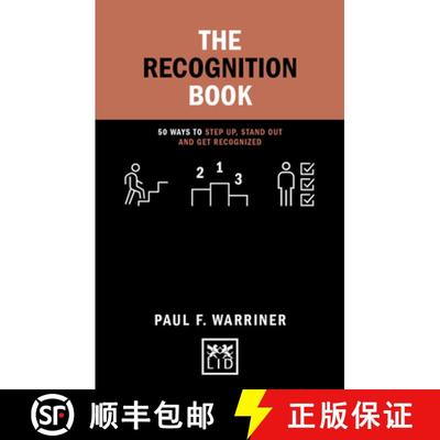 【3-4周达】The Recognition Book: 50 Ways to Step Up, Stand Out and Get Recognized [9781911498889]