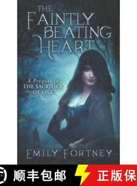 预订 The Faintly Beating Heart [9780996682435]