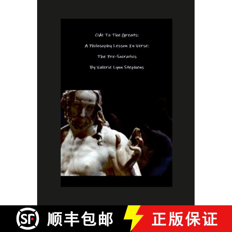 【3-4周达】Odes To The Greats: A Philosophy Lesson In Verse: The Pre-Socratics [9781329293304]