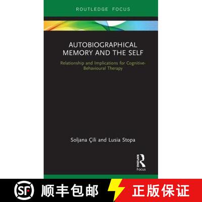 【3-4周达】精装 Autobiographical Memory and the Self: Relationship and Implications for Cognitive-Beh... [9781138093010]