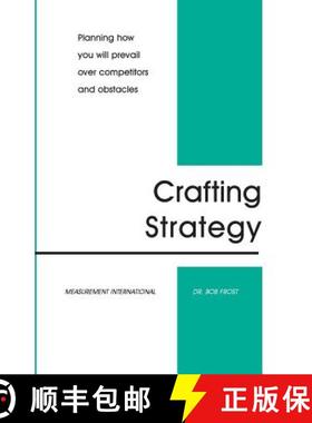 预订 Crafting Strategy: Planning How You Will Prevail Over Competitors And Obstacles [9780970247100]
