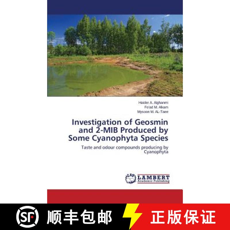 预订 Investigation of Geosmin and 2-MIB Produced by Some Cyanophyta Species [9783659784484]