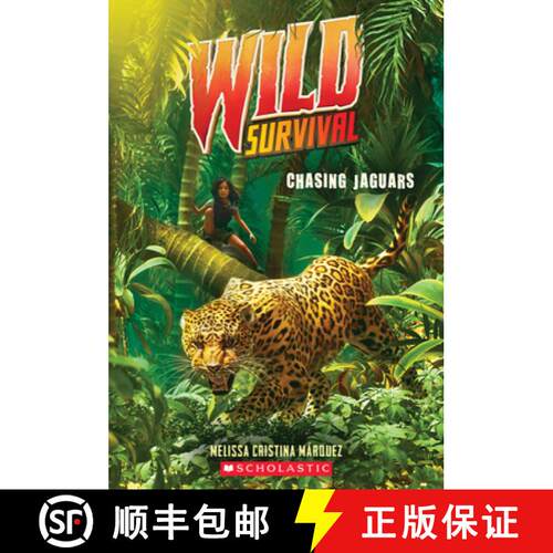 【3-4周达】Chasing Jaguars (Wild Survival #3): Volume 3 [9781338635119]