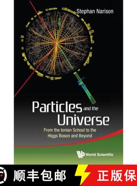 【3-4周达】Particles and the Universe : From the Ionian School to the Higgs Boson and Beyond [9789814644693]
