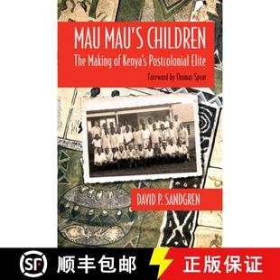 Elite Children Kenyaas Making Mauas The 9780299287849 预订 Postcolonial Mau