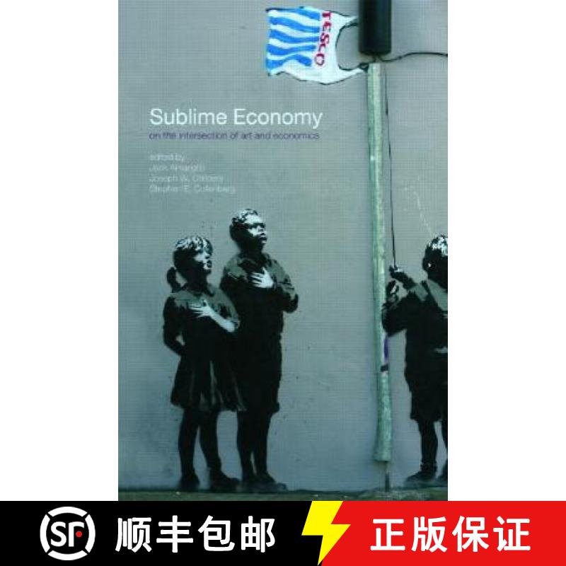 【3-4周达】Sublime Economy: On the Intersection of Art and Economics [9780415771917]