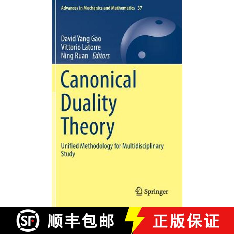 【3-4周达】Canonical Duality Theory : Unified Methodology for Multidisciplinary Study [9783319580166]