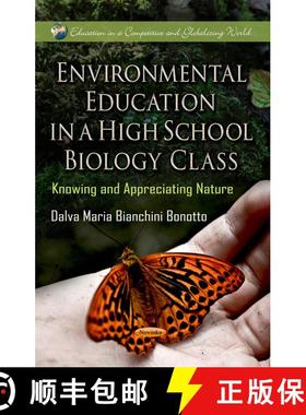 【3-4周达】Environmental Education in a High School Biology Class: Knowing and Appreciating Nature [9781622577385]