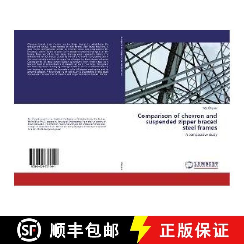 预订 Comparison of chevron and suspended zipper braced steel frames [9783659751141]