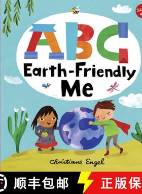 【3-4周达】ABC for Me: ABC Earth-Friendly Me: From Activism to Zero Waste, Here Are 26 Things a Kid C... [9781600588808]