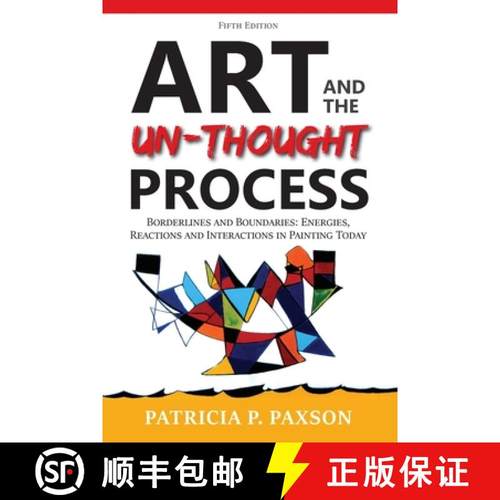 【3-4周达】Art and the Un-thought Process: Borderlines and Boundaries: Energies, Reactions and Intera... [9781956203431]