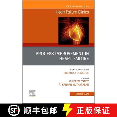 【3-4周达】Process Improvement in Heart Failure, an Issue of Heart Failure Clinics: Volume 16-4 [9780323755528]