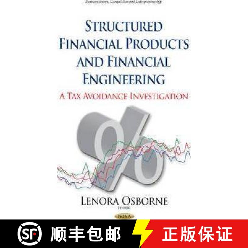 【3-4周达】Structured Financial Products and Financial Engineering: A Tax Avoidance Investigation [9781634637855]
