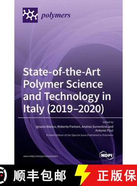 【3-4周达】State-of-the-Art Polymer Science and Technology in Italy (2019,2020) [9783039431809]