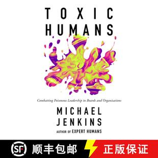Leadership Combatting Organisations Toxic and 4周达 9781837539772 Humans Boards Poisonous