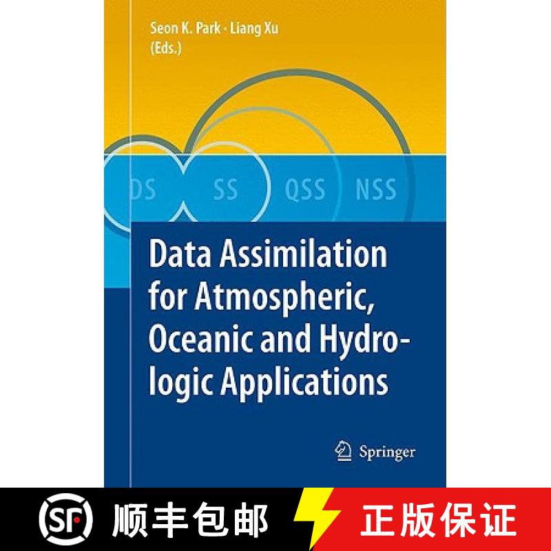 【4周达】Data Assimilation for Atmospheric, Oceanic and Hydrologic Applications [9783540710554]