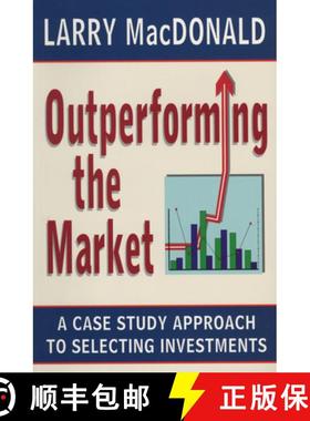 【3-4周达】Outperforming the Market: A Case Study Approach to Selecting Investments [9781550223699]