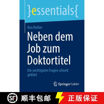 【3-4周达】Neben dem Job zum Doktortitel : Die wichtigsten Fragen schnell geklärt [9783658480455]