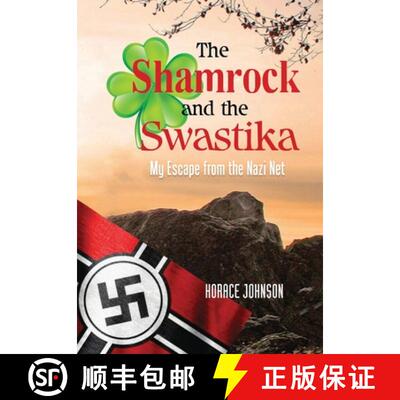 【3-4周达】精装 The Shamrock and the Swastika: My Escape from the Nazi Net [9781088077696]