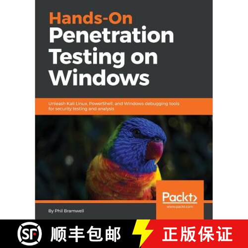 预订 Hands-On Penetration Testing on Windows: Unleash Kali Linux, PowerShell, and Windows debugging t... [9781788295666]